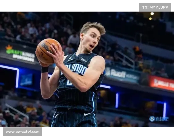 小瓦格纳缺阵魔术，珀尔特尔猛龙内线缺